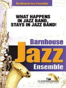 y A zbgEnbvYECEWYEoh What Happens In Jazz Band Stays In Jazz Band! /A. C ^ ()e[k