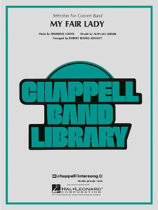 �y�� �A�� �u�}�C�E�t�F�A�E���f�B�v�Z���N�V���� My Fair Lady (Selections for Concert Band) �^ (��)�e�[�k����