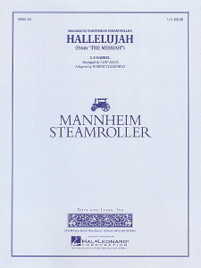 楽譜 輸入 ハレルヤ(「メサイア」より) Hallelujah (from Handel’s Messiah) /Mannheim Steamroller / (株)テーヌ商会