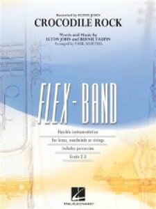 y A tbNX NR_CEbN Crocodile Rock (FlexBand) /Elton John ^ ()e[k