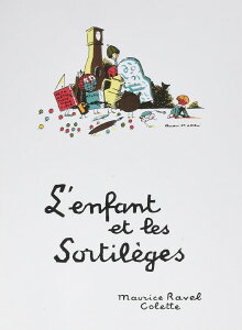 y A ̌uqƖ@v iVocal Score  pj Lfenfant et les Sortileges (The Bewitched Child) ^ ()e[k