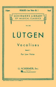 �y�� �A�� ���H�J���[�Y ��1�� �i�ᐺ�p�j Vocalises Book I (20 Daily Exercises) (Low Voice) /B Lutgen �^ (��)�e�[�k����