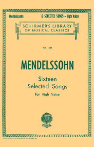y A 16̉̋ȏWipj 16 Selected Songs /Felix Mendelssohn ^ ()e[k