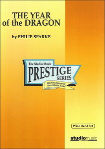 y A hS̔N The Year of the Dragon /Philip Sparke ^ ()e[k