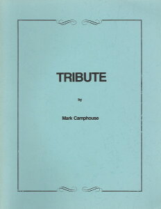 �y�� �A�� �g���r���[�g�i����j Tribute /Mark Camphouse �^ (��)�e�[�k����
