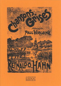 �y�� �A�� �D�F�̉� �i�����p�j Chansons Grises (Medium Voice & Piano) /Reynaldo Hahn �^ (��)�e�[�k����