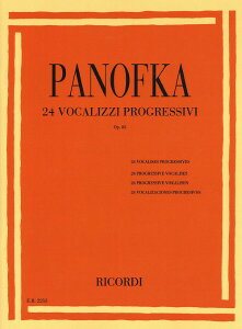 �y�� �A�� 24�̑Q�i�I�ȃ��H�J���[�Y Op�D 85 �i���y���{�j 24 Vocalizzi Progressivi Op. 85 /Heinrich Panofka �^ (��)�e�[�k����
