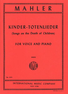y A Sq̂ԉ iq̎̉́jipj Kindertotenlieder (High Voice & Piano) /Gustav Mahl ^ ()e[k