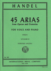 �y�� �A�� 45�̃A���A�W ��2�� �i�����p�j 45 Arias Volume II (High Voice) /George Frideric Handel �^ (��)�e�[�k����