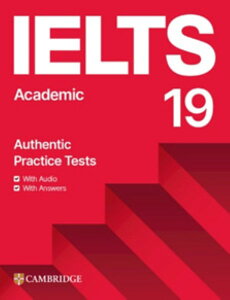 IELTS 19 Academic Student's Book with Answers with Audio with Resource Bank �^ �P���u���b�W��w�o��(JPT)