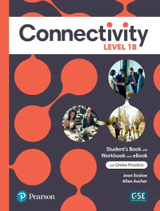 Connectivity Level 1B Student’s Book/Workbook & Interactive Student’s eBook with Online Practice D / ピアソン・ジャパン(JPT)