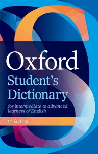 OXFORD STUDENTfS DICTIONARY 4TH EDITION PAPERBACK ^ IbNXtH[hwoŋ(JPT)