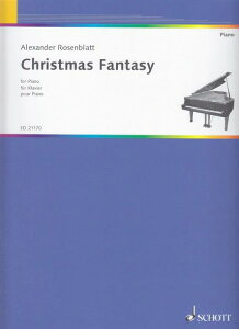 y A sAm\ NX}XEt@^W[ Christmas Fantasy^[[ubg Rosenblatt A. ^ SCHOTT Vbg(P)