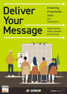 Deliver Your Message: Enhancing Presentation Skills with Videographics / ビデオグラフィックスを活…