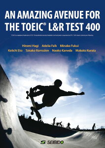 AN AMAZING AVENUE FOR THE TOEICR L&R TEST 400 / �p�o�\���ƕp�o�P��ł���TOEICR L&R TEST 400�_ �^ (��)������