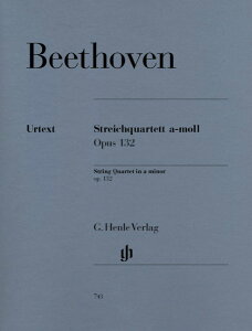 �y�� �A�� ���y�l�d�t ���y�l�d�t�� ��15�� �C�Z�� ��i132 String Quartet in a minor op.132�^�x�[�g�[���F�� �^ HENLE �w�������T��(P)
