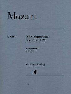 �y�� �A�� �s�A�m�l�d�t �s�A�m�l�d�t KV478 and 493 Piano Quartets KV478 and 493�^���[�c�@���g Mozart W.A. �^ HENLE �w�������T��(P)