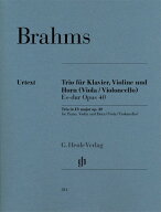 楽譜 輸入 三重奏 ホルン三重奏 変ホ長調 作品4 Trio Es dur Op.40 (PfVlHr)／ブラームス Brahms J./HN81…