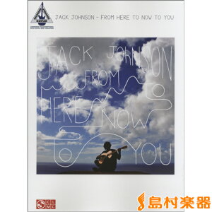 y A JACK JOHNSON-FROM HERE TO NOW TO YOU ^ VR[~[WbNG^eCg