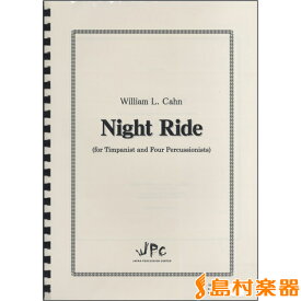 楽譜 JC000952JPC楽譜 Night Ride for Timpanist and Four Percussionists 5重奏 ／ コマキ通商
