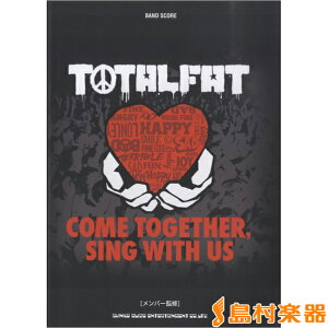 y ohEXRA TOTALFATuCOME TOGETHERC SING WITH USv ^ VR[~[WbNG^eCg