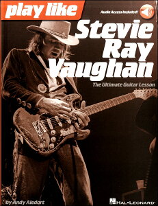 y A Play Like Stevie Ray Vaughan^The Ultimate Guitar Lesson ^ VR[~[WbNG^eCg