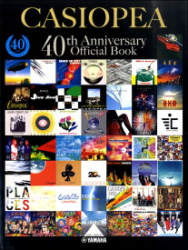 CASIOPEA 40th anniversary Official Book ／ ヤマハミュージックメディア