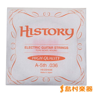 HISTORY HEGSH036 { GLM^[ A-5th .036 yo1{z qXg[