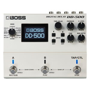 BOSS DD-500 Digital Delay fBC GtFN^[ {X DD500