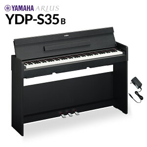 YAMAHA YDP-S35 B ubNEbh dqsAm AEX 88 }n YDPS35 ARIUSyzݒuEsz