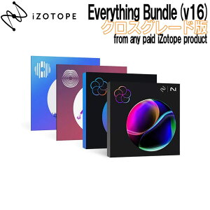 iZotope Everything Bundle (v16) �N���X�O���[�h�� from any paid iZotope �A�C�]�g�[�v [���[���[�i ������s��]