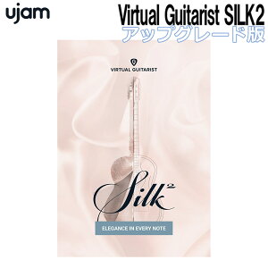�y�}���\�����Ԓ� �G���g���[�ł����P5�{�z UJAM Virtual Guitarist SILK 2 �A�b�v�O���[�h�� ���[�W���� [���[���[�i ������s��]