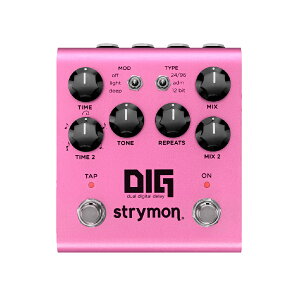 strymon DIG V2 �R���p�N�g�G�t�F�N�^�[ �f�W�^���f�B���C �X�g���C����
