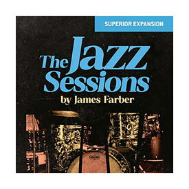 TOONTRACK SDX - THE JAZZ SESSIONS James Farber シグネチャー・ライブラリ トゥーントラック [メール納品 代引き不可]