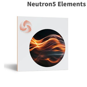 iZotope Neutron 5 Elements �A�C�]�g�[�v [���[���[�i ������s��]