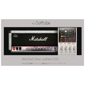 �y�}���\�����Ԓ� �G���g���[�ł����P5�{�z Softube Marshall Silver Jubilee 2555 �v���O�C���\�t�g �\�t�`���[�u [���[���[�i ������s��]