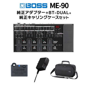 BOSS ME-90 + A_v^[ + P[X + BT-DUAL Zbg }`GtFN^[ GLM^[p {X ME90
