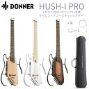 Donner HUSH-I Pro サイレントアコースティックギター エフェクト内蔵 USB充電バッテリー搭載 イヤホン対応 集合住宅…