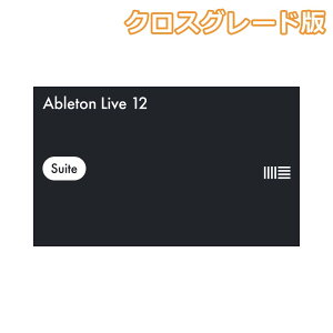 [ʌ] Ableton Live12 Suite NXO[h 芷 GCug [[[i s]