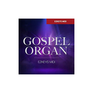 TOONTRACK KEYS MIDI - GOSPEL ORGAN [EZ KEYSpMIDICu] gD[gbN C3926[[[i s]