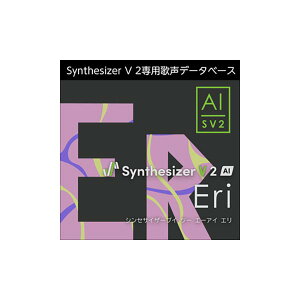 AH-Software Synthesizer V 2 AI Eri _E[h ̐f[^x[X C7822[[[i s]
