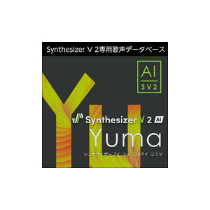AH-Software Synthesizer V 2 AI Yuma _E[h j̐f[^x[X C7827[[[i s]