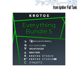 [特価 2025/07/30迄] Krotos Everything Bundle 5 アップグレード版 from Igniter Full Tank クロトス [メール納品 代引き不可]