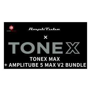 [ʌ] IK Multimedia TONEX MAX + AmpliTube 5 MAX v2 Bundle IK}`fBA