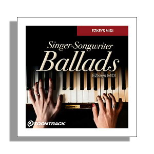 TOONTRACK KEYS MIDI - SINGER SONGWRITER BALLADS [EZ KEYSpMIDICu] gD[gbN C7894[[[i s]