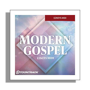 [ 2025/10/31] TOONTRACK KEYS MIDI - MODERN GOSPEL [EZ KEYSpMIDICu] gD[gbN C7896[[[i s]