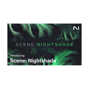 Native Instruments (NI) Scene: Nightshade lCeBuCXgDc [[[i s]