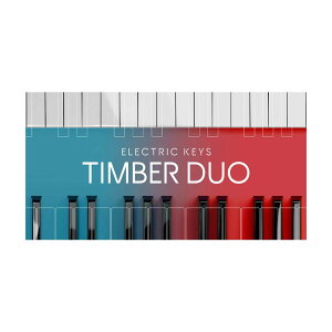 Native Instruments (NI) Electric Keys - Timber Duo �l�C�e�B�u�C���X�g�D�������c [���[���[�i ������s��]