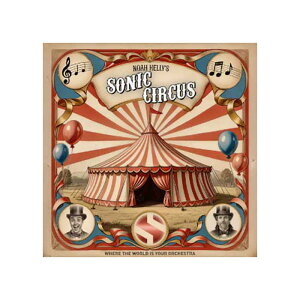 SOUNDIRON Noah Kelly's Sonic Circus �T���v���p�b�N �T�E���h�A�C�A�� C9871[���[���[�i ������s��]