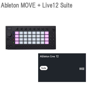 Ableton Move - Live 12 Suite �o���h�� �O���[�u�{�b�N�X&MIDI�R���g���[���[&DAW�\�t�g �G�C�u���g��